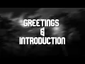 greetings and introduction