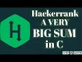 A very big sum hackerrank solution in c BE A GEEK Hindi