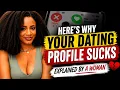 Here s Why Your Dating Profile SUCKS Explained by a woman