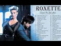 Download Lagu Roxette The Greatest Hits - New Full Album 2025 - The Best Songs Of Roxette / Classic Rock Ballads 🎶
