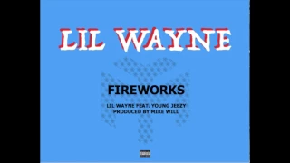lil wayne fireworks feat young jeezy official audio 