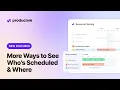 New in Productive More Ways to See Who s Scheduled