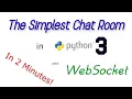 The Simplest Chat Room in Python3 with WebSocket