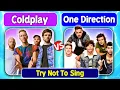 Download Lagu Try Not To Sing 🎤💖 | Coldplay vs One Direction 🙌🎵