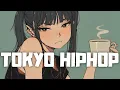 𝐏𝐥𝐚𝐲𝐥𝐢𝐬𝐭 Tokyo Lo-fi Hiphop ☕️ Chill Beats for Study \u0026 Relax