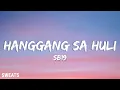 SB19 - Hangang sa Huli ( Lyrics Video )