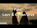 LAUV & Conan Gray - Fake (LYRICS)