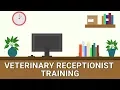 Veterinary Receptionist Training