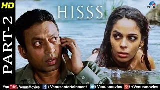 hisss part 2 mallika sherawat u0026 irrfan khan naagin bollywood adventure thriller movie scenes