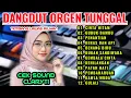 Download Lagu DANGDUT ORGEN TUNGGAL LAGU TRENDING TEMBANG LAWAS PILIHAN ENAK BANGET|CINTA HITAM|GUBUK BAMBU|