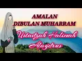 Download Lagu Ceramah Ustadzah Halimah Alaydrus // Amalan Bulan Muharram