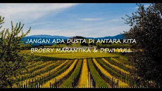 Download Broery Marantika \u0026 Dewi Yull - Jangan Ada Dusta Di Antara Kita | Lyric Video MP3