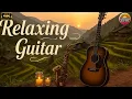 Romantic Guitar Melodies Soothe the Soul – Relaxing Guitar Instrumentals with Finest American Style