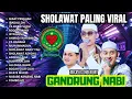 Download Lagu Sholawat Gandrung Nabi - Sholawat Paling Viral