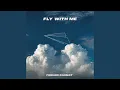 Download Lagu Fly With Me