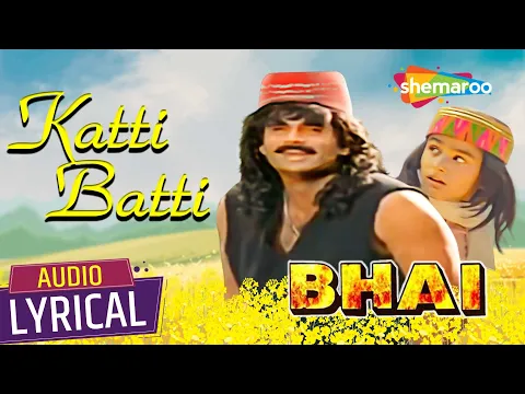 Download MP3 Batti Batti Katti Katti (Audio Lyrical) | Bhai (1997) | Sunil Shetty | Kunal Khemu | Udit Narayan