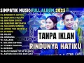 Download Lagu RINDUNYA HATIKU - INDAHNYA ULAN - BAHTERA CINTA - SIMPATIK MUSIC FULL ALBUM TERBARU 2025