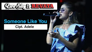 Download (LIVE COVER) Some One Like You - LARA SILVY ft REVATA | Laraku Official MP3