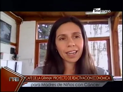 Café de la Granja proyecto de reactivación económica para madres de niños con cáncer