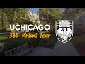 UChicago 360 Virtual Tour