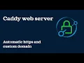 Caddy web server automatic https custom domain
