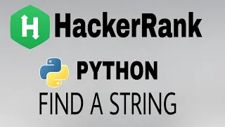Find a String Hackerrank Python Solution English Explanation