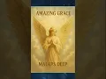 Download Lagu Amazing Grace (Soulful Deep House Mix) | Malaps Deep | Uplifting House Vibes