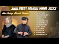 Download Lagu Sholawat Terbaru 2023 || Ana Ba'syaak - Alma Esbeye | Haga Mestakhabeya x 'Ala Bali - Adzando ||