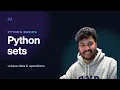 Python Sets Explained Unique Data and Set Operations