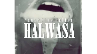 09 Pause Flow Halfin HALWASA هلوسة Audio Lyrics MiXtape OFF ON 
