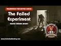 The Failed Experiment Drama Short