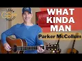 Download Lagu What Kinda Man - Parker McCollum - Easy Guitar Tutorial