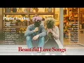 Lagu Beautiful Love Songs - Tiktok Trending Songs Playlist | Positive Vibes Music | Chill Vibes and Relax