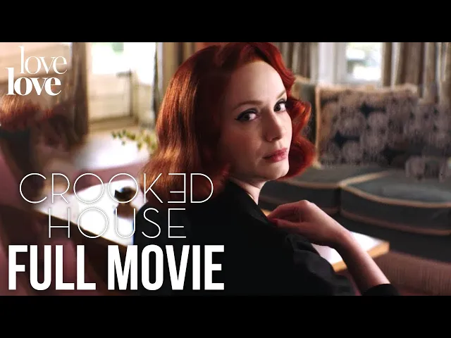 Crooked House | Full Movie | Love Love