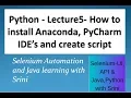 How to install Anaconda python on Windows and Pycharm on Windows