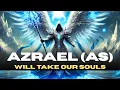 Download Lagu The story of Azrael(AS) or Angel of Death or Malaikul Maut explains that death is the ultimate truth