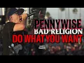 PENNYWISE LIVE - DO WHAT YOU WANT (BAD RELIGION) 4K - LYRICS, PUNK IN DRUBLIC FEST,  SAN PEDRO 2024