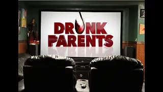 drunk parents movie review