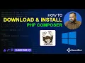 How to Download, Install and Set Up PHP Composer on Windows (Beginner Guide)