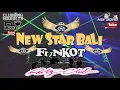 Download Lagu New Star Bali The Best Funkot 2021. Mekeber Melingser!!! #funkot #dj #remix #housemusic #breakbeat