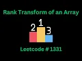 RANK TRANSFORM OF AN ARRAY LEETCODE 1331 PYTHON SOLUTION