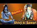 Download Lagu Shivji ki Sawari Aai || Hip Hop Mix ||Dj Vikas Remix || Dj Bhakti Songs