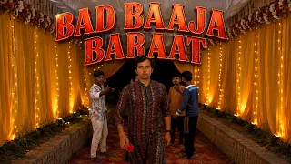 BAD BAAJA BARAAT | Comedy Micro Drama