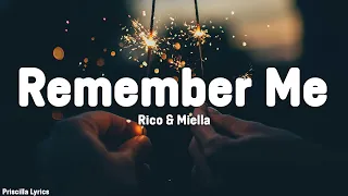rico u0026 miella remember me lyrics 