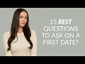 Download Lagu 15 Best Questions To Ask On A First Date