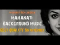 Download Lagu Mahanati Bgm Jukebox |  Highest Quality | Mickey J Meyer | BGMsquad Exclusive
