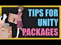 Unity Packaging Tips