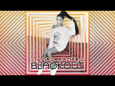 Download MP3 Ariana Grande - Step On Up (Blackout Version)