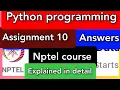 Python programming assignment 10 answers nptel course certificate exam interview questions campus