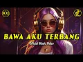 Download Lagu DJ RQ Official - Bawa Aku Terbang (Official Music Video)